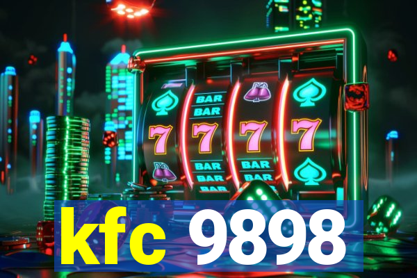 kfc 9898